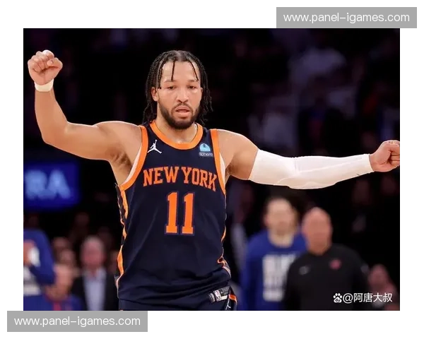 尼克斯锋线防守群限制约基奇体系，布伦森攻防联动关键